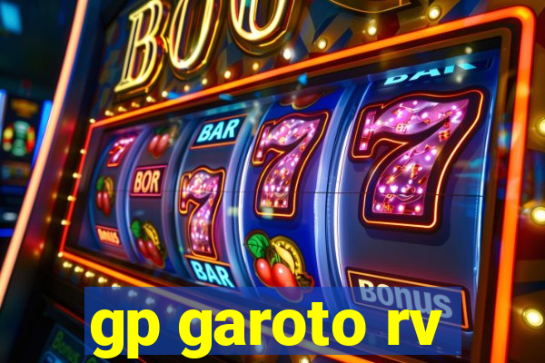 gp garoto rv